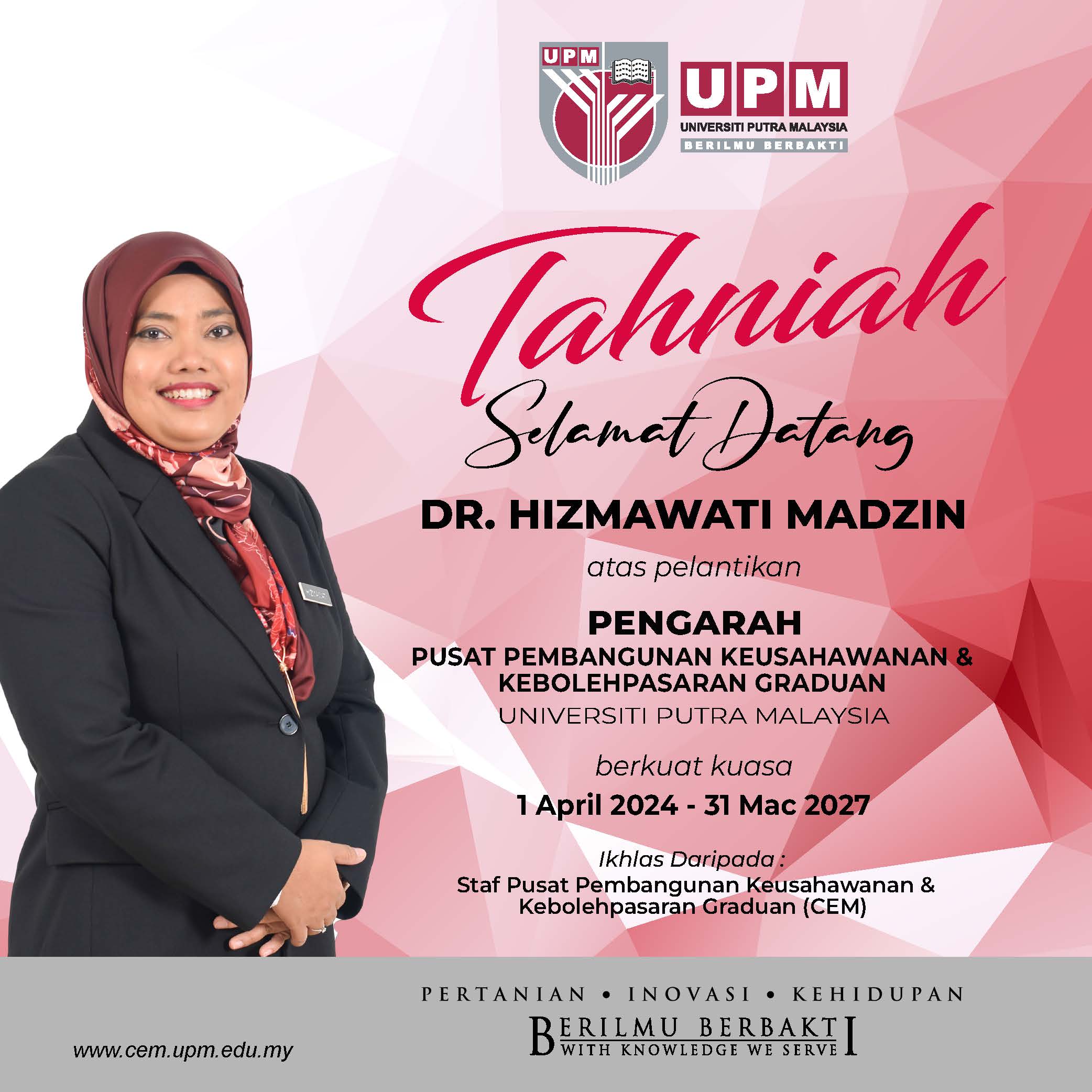 DR HIZMAWATI MADZIN APPOINTED AS NEW DIRECTOR OF CEM UPM